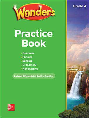 <b>Wonders</b> Student Edition, Unit 3, <b>Grade</b> <b>4</b> is a unitized student text that teachers utilize to teach and model close reading and writing to sources. . Wonders practice book grade 4 answer key